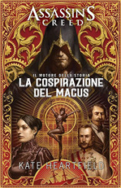The magnus conspiracy. Assassin s creed