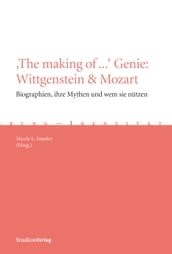  The making of ...  Genie: Wittgenstein & Mozart