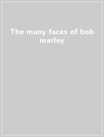 The many faces of bob marley