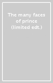 The many faces of prince (limited edt.)