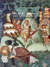 The martyrdom of the apostle paul