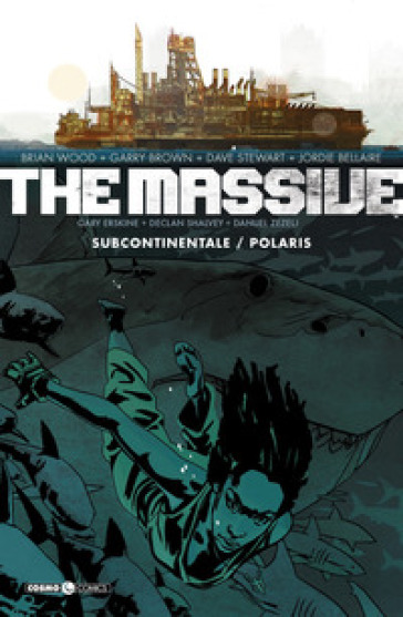 The massive. 2: Subcontinentale-Polaris - Brian Wood