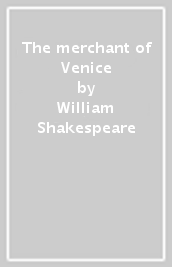 The merchant of Venice