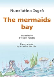 The mermaids bay