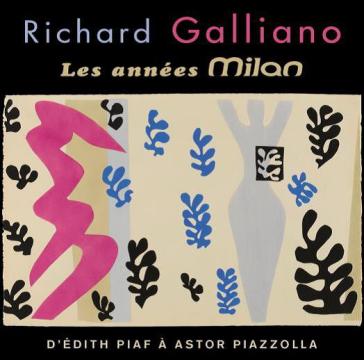 The milan years - Richard Galliano