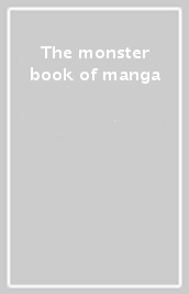 The monster book of manga