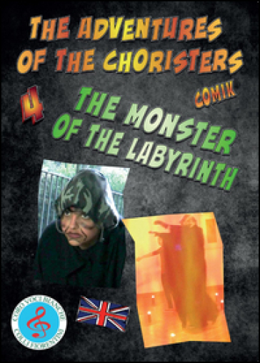 The monster of the labyrinth. The adventures of the choristers - Fernando Guerrieri