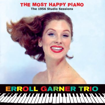 The most happy piano the 1956 studio ses - Erroll Garner