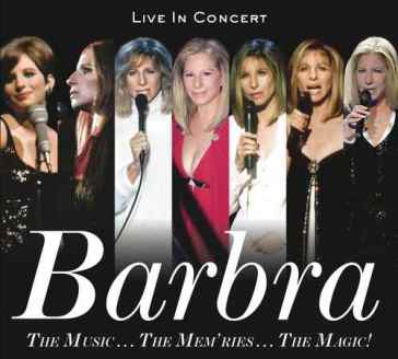 The music...the mem'ries...the magic! (d - Barbra Streisand