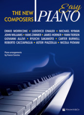 The new composers. Easy piano. Ediz. italiana