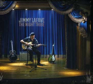 The night tribe - JIMMY LAFAVE