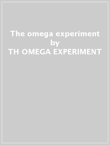 The omega experiment - TH OMEGA EXPERIMENT