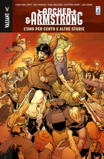 The one percent and other tales. Archer & Armstrong. 7.