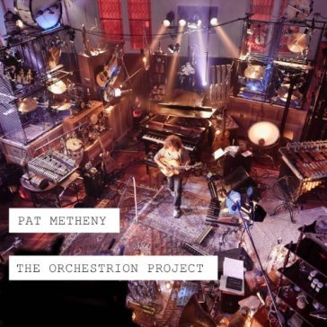 The orchestrion project - Pat Metheny