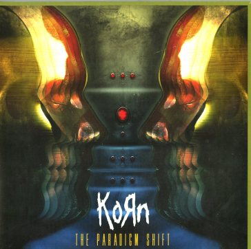 The paradigm shift - Korn