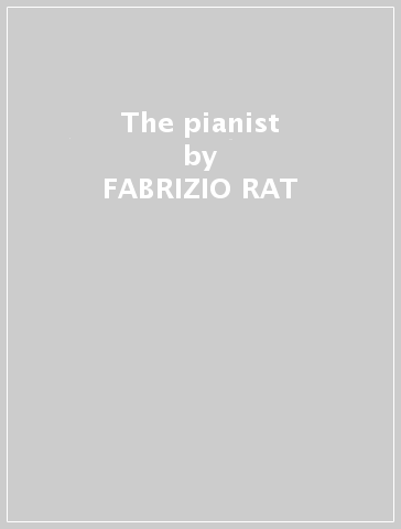 The pianist - FABRIZIO RAT