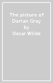 The picture of Dorian Gray