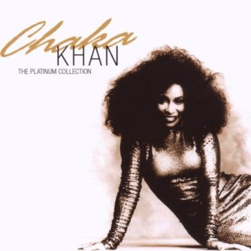 The platinum collection - Chaka Khan