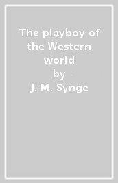 The playboy of the Western world