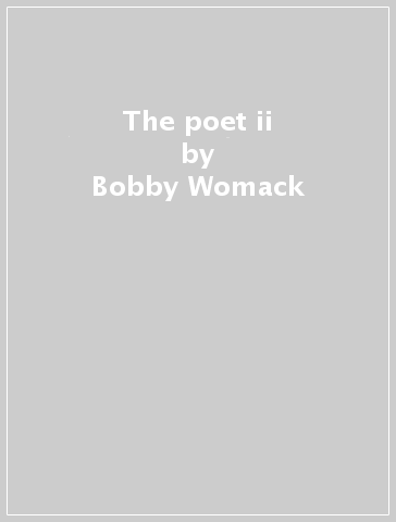 The poet ii - Bobby Womack