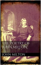 The poetry of John Milton