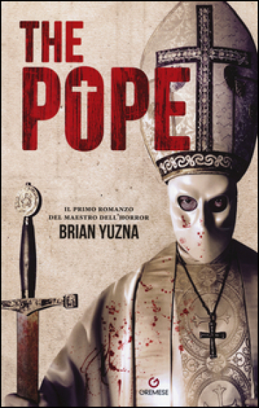 The pope. Ediz. italiana - Brian Yuzna