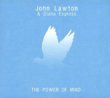 The power of mind - JOHN & EXPRE LAWTON