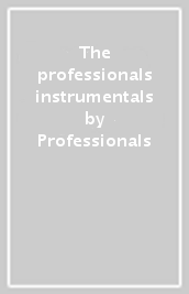 The professionals instrumentals