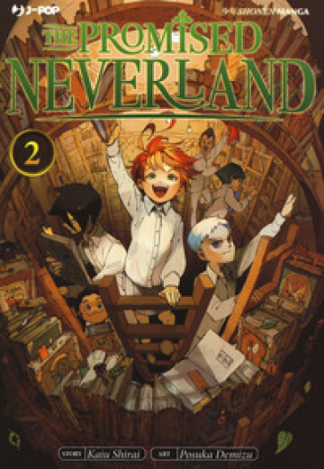 The promised Neverland. 2. - Kaiu Shirai
