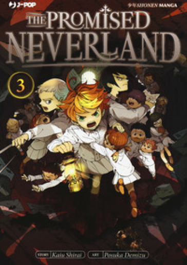 The promised Neverland. 3. - Kaiu Shirai