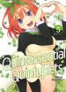 The quintessential quintuplets. 5.