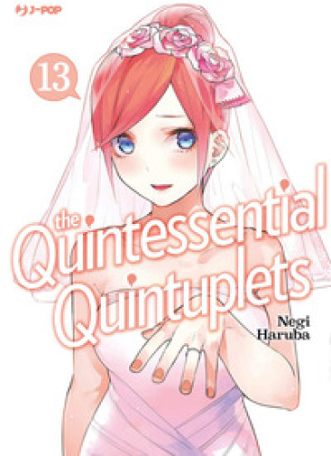 The quintessential quintuplets. 13. - Negi Haruba
