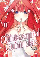 The quintessential quintuplets: 11