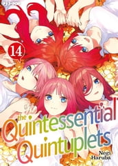 The quintessential quintuplets: 14