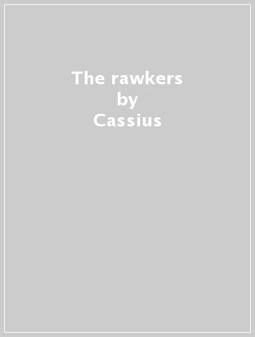 The rawkers - Cassius