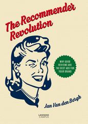 The recommender revolution (E-boek)