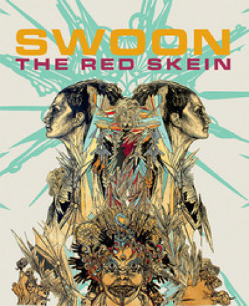 The red skein. Ediz. italiana e inglese - SWOON