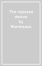 The rejected demos