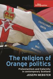 The religion of Orange politics