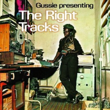 The right tracks - GUSSIE CLARK