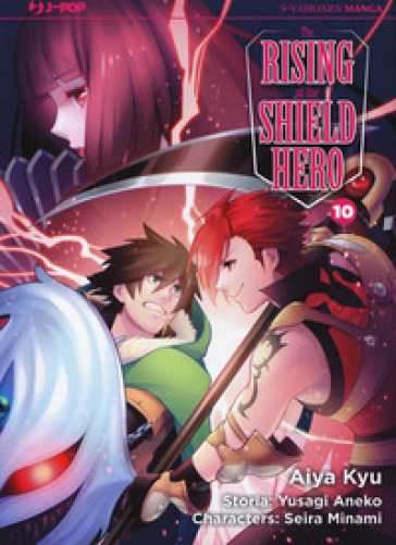 The rising of the shield hero. Vol. 10 - Aneko Yusagi - Seira Minami