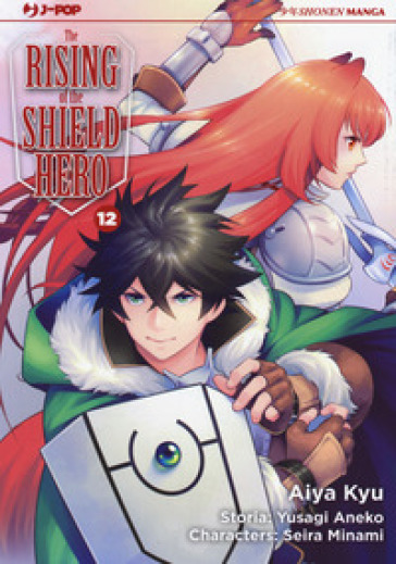 The rising of the shield hero. 12. - Aneko Yusagi - Seira Minami