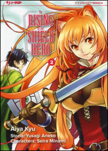 The rising of the shield hero. 2. - Aneko Yusagi - Seira Minami