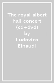 The royal albert hall concert (cd+dvd)