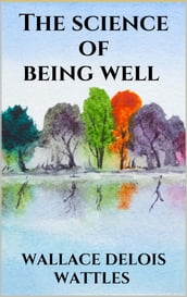 The science of being well
