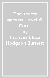 The secret garden. Level 6. Con espansione online. Con File audio per il download
