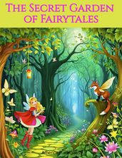 The secret garden of fairytales