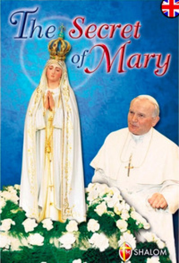 The secret of Mary - Louis-Marie(santo) Grignion de Montfort