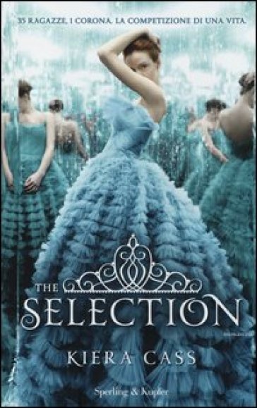 The selection - Kiera Cass