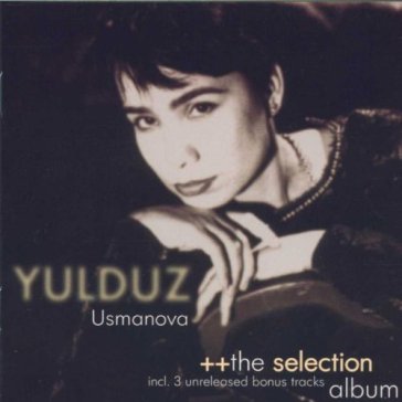 The selection album - Yulduz Usmanova